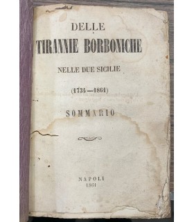 Delle Tirannie Borboniche nelle due Sicilie.