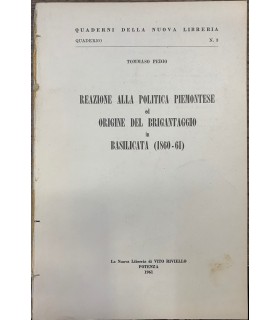 Relazione alla politica piemontese ed origine del brigantaggio in Basilicata. (1860-61).