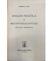 Analisi politica del brigantaggio attuale nell'Italia meridionale.