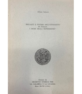 Briganti  potere nell'ottocnto in Italia. I Modi della repressione.