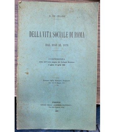 Della vita sociale di Roma dal 1850 al 1870.
