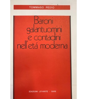 Baroni galantuomini e contadini nell'età moderna.