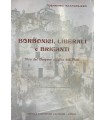Borbonici, liberali e briganti.