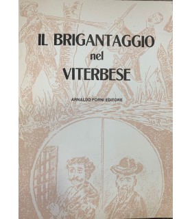Il brigantaggio nel viterbese.