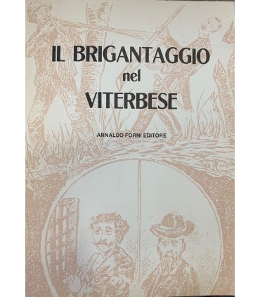 Il brigantaggio nel viterbese.