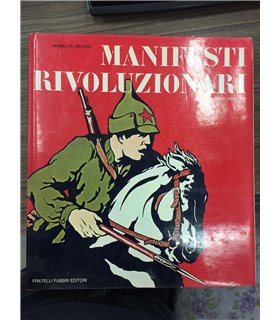 Manifesti rivoluzionari. Europa 1900-1940