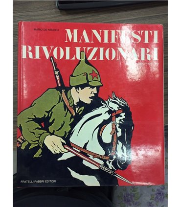 Manifesti rivoluzionari. Europa 1900-1940