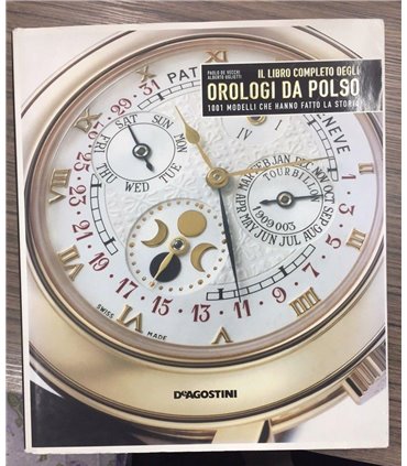 Il libro completo degli orologi da polso