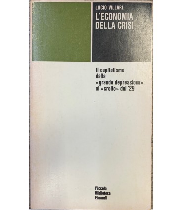 L'Economia della crisi.