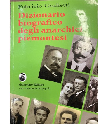 Dizionario biografico degli anarchici piemontesi.