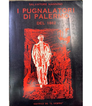 I pugnalatori di Palermo del 1862.