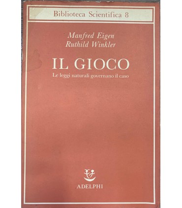 Il Gioco. Le leggi naturali governano il caso.