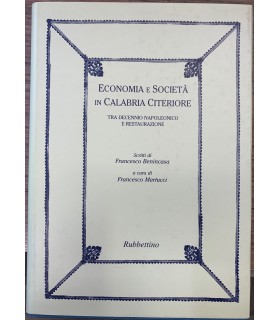 Economia e società in Calabria citeriore tra decennio napoleonico e restaurazione.