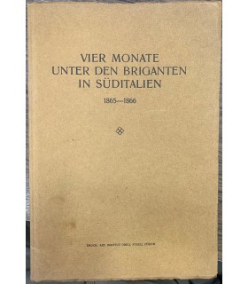 Vier Monate unter den briganten in suditalien. 1865-1866.