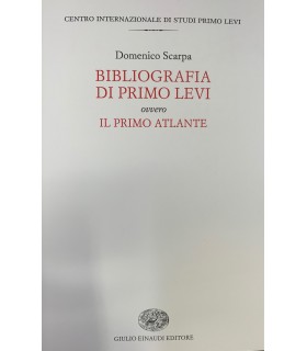 Bibliografia di Primo Levi ovvero il primo atlante.