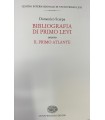 Bibliografia di Primo Levi ovvero il primo atlante.