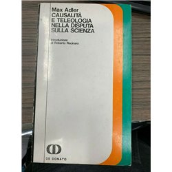 Causalità e teleologia nella disputa sulla scienza