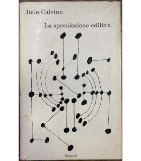 La speculazione edilizia.
