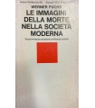 Le immagini della morte nella società moderna.