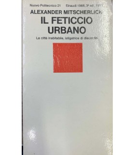 Il feticcio urbano.