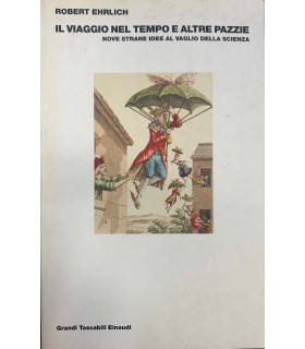 Il viaggio nel tempo e altre pazzie.