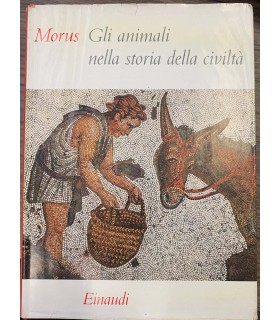Gli animali nella storia della civiltà.