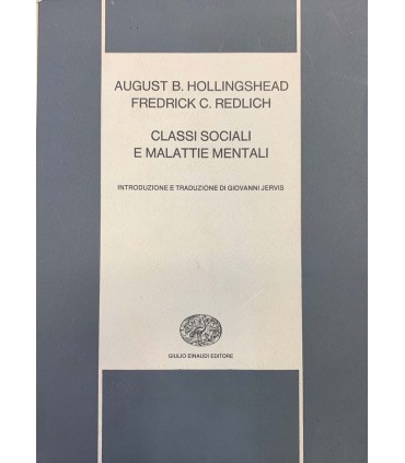 Classi sociali e malattie mentali.