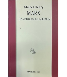 Marx. 1 una filosofia della realtà.