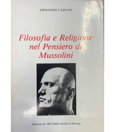 Filosofia e Religione nel Pensiero di Mussolini.