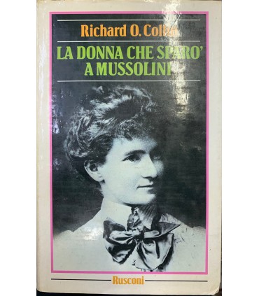 La donna che sparò a Mussolini.