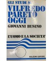 Gli studi su Vilfredo Pareto oggi.