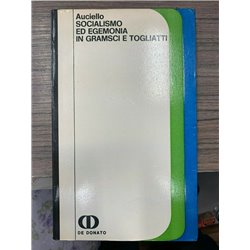 Socialismo ed egemonia in Gramsci e Togliatti