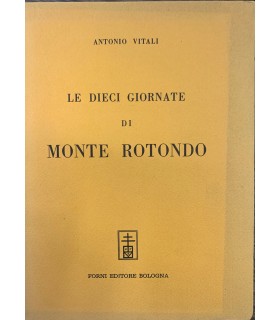 Le dieci giornate di Monte Rotondo.