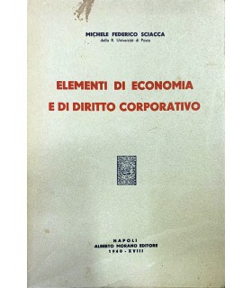 Elementi di economia e di diritto corporativo.