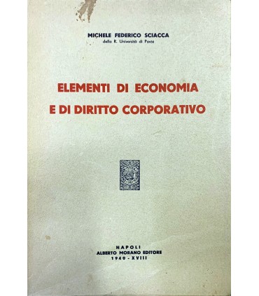 Elementi di economia e di diritto corporativo.