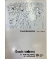 Decisionismo. La dottrina politica di Carl Schmitt.