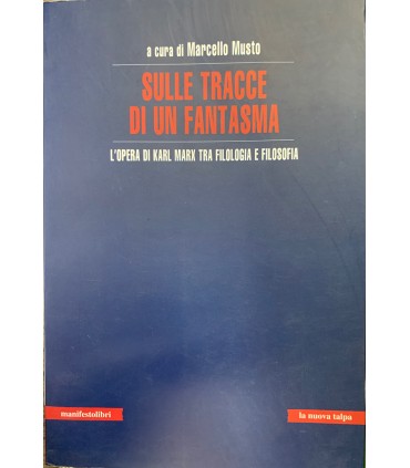 Sulle tracce di un fantasma.