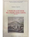 Il regno delle Due Sicilie nella politica estera europea. (1830-1861).
