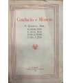 I Quattro libri La grande Sceinza. Il Giusto Mezzo. Il Libro dei Dialoghi. Il libro di Mencio.