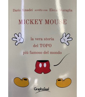 Mickey Mouse la vera storia del TOPO più famoso del mondo.