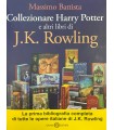 Collezionare Harry Potter e altri libri di J.K. Rowling.