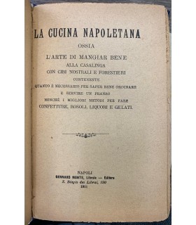 La cucina napoletana ossia l'arte di mangiar bene alla casalinga.