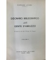 Dizionario bibliografico della gente d'Abruzzo. Vol. 1-2-3.