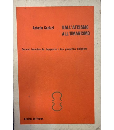 Dall'ateismo all'umanismo.