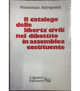 Il catalogo delle libertà civili nel dibattito in assemblea costituente.