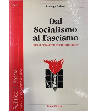 Dal Socialisno al Fascismo.