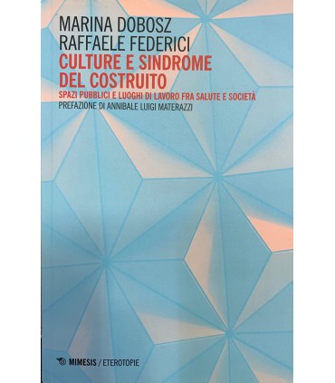 Culture e sindrome del costruito.