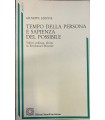 Tempo della persona e sapienza del possibile. Vol. 1.