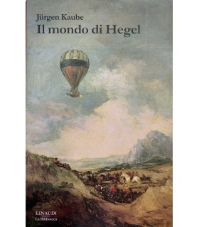 Il mondo di Hegel.