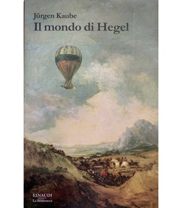 Il mondo di Hegel.
